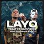 Layo (feat. Fabian VERse) [Explicit]