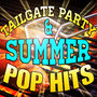 Tailgate Party & Summer Pop Hits