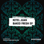 Baked Fresh EP