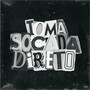 Toma Socada Direto (Explicit)