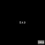 S.A.D (Explicit)