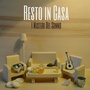 Resto in Casa (Radio Edit)