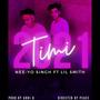 Timi (feat. Lil Smith) [Explicit]