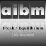 Freak / Equilibrium