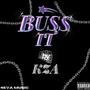 BUSS IT (Explicit)