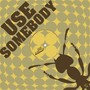 Use Somebody