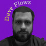 Dave Flowz (Explicit)