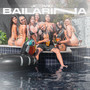 Bailarina (Explicit)