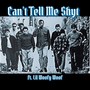 Can't Tell Me Shyt (feat. Lil Woofy Woof) [Explicit]