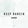 Keep Dancin