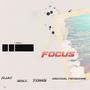 Focus (feat. BRLY., Michael Personne & TOMS)