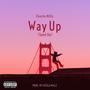 Way Up (Sped Up) [Explicit]