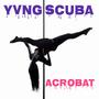 Acrobat (Explicit)