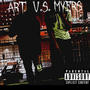 Art V.S. Myers (feat. Sebbo) [Explicit]
