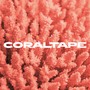 CORAL TAPE 1 (Explicit)