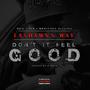 Don't It Feel Good (Explicit)