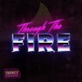 Through the Fire (feat. Jakob Preißler)