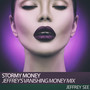 Stormy Money (Jeffrey's Vanishing Money Mix)