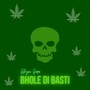 Bhole Di Basti (Explicit)