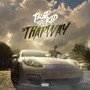 Da Trap Way (Explicit)