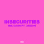 Insecurities (Explicit)