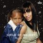 Child Of Melody (Explicit)