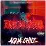 Agua Chile (feat. Chin Chin) [Explicit]