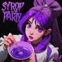 Syrop Party (Explicit)