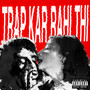 Trap Kar Rahi Thi (Explicit)