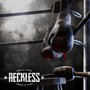 Reckless (feat. Deelux) [Explicit]