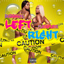 Left Right (soak City Remix) [Explicit]