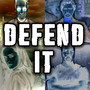 Defend It (Explicit)