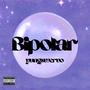 Bipolar (Explicit)
