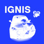 Ignis (Explicit)