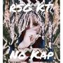 No Kap (Explicit)