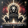 Lions in the Temple