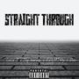 Straight Through (Explicit)