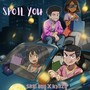 SPOIL YOU (Explicit)