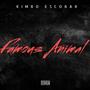 Famous Animal (Freestyle) [Explicit]