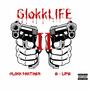 GlokkLIFE, Vol. 2 (Explicit)