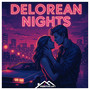 DeLorean Nights (Explicit)