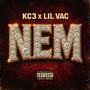 NEM (feat. Lil Vac) [Explicit]