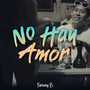 No Hay Amor