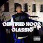 CERTIFIED HOOD CLASSIC (Explicit)