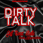 Dirty Talk (feat. Keyundra)