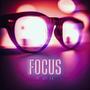 Focus