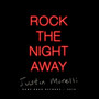 Rock the Night Away