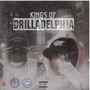 KINGS OF DRILLADELPHIA (Explicit)