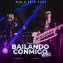 Bailando conmigo (REMIX)