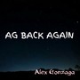 Ag Back Again